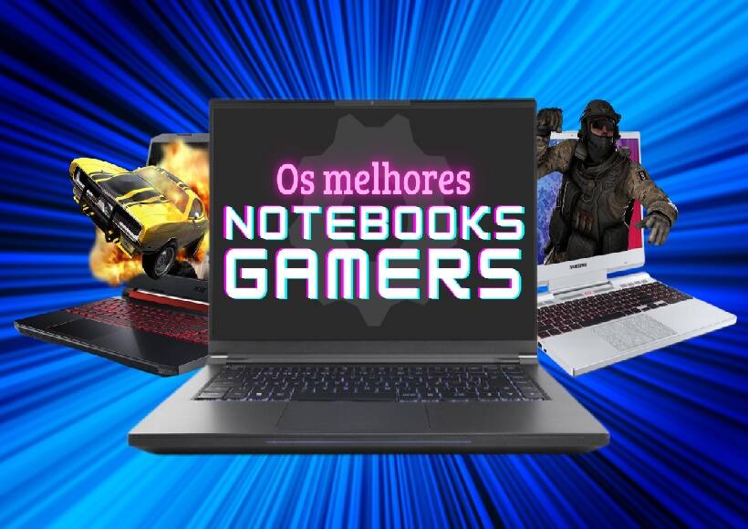Melhores notebooks gamers